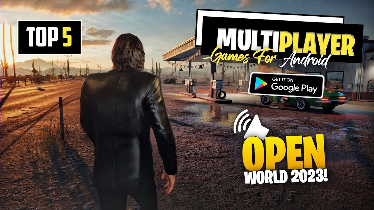 Top 5 Multiplayer Open World Games For Android 2023 Play With Friends top-5-multiplayer-open-world-games-for-android-2023-play-with-friends