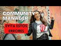 🛑 ¡OJO! Community Manager Evita estos ERRORES con tus clientes.