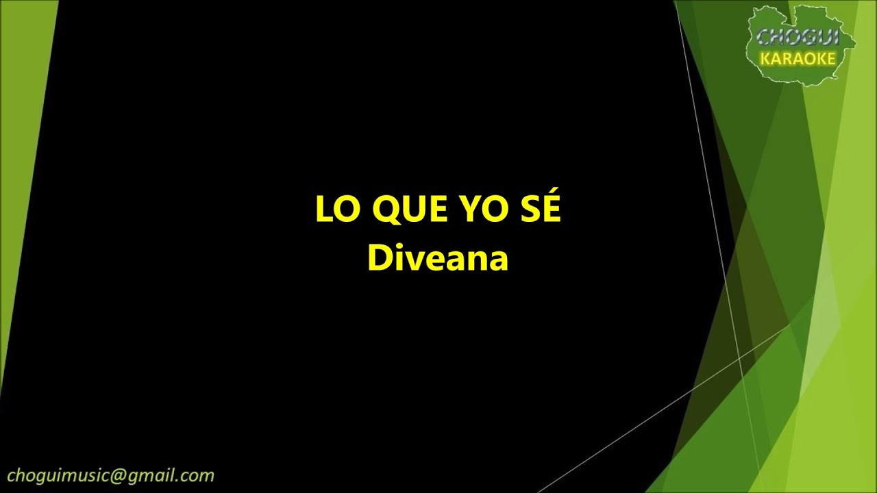Diveana - Lo que yo sé (Karaoke/Pista)