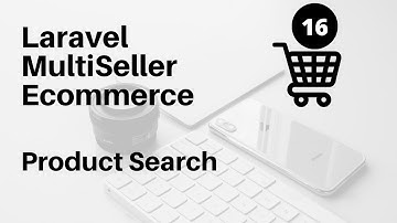 Product Search : Multi vendor ecommerce laravel