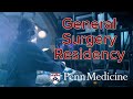 General Surgery Residency at Penn Medicine