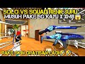 SOLO VS SQUAD RENK BURU MUSUH PAKE SG KAYU X XM8!!!
