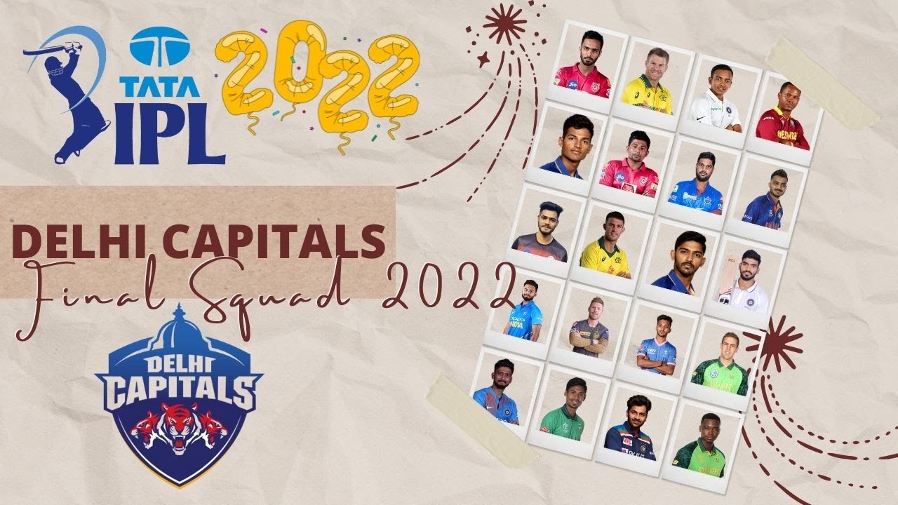 Delhi Capitals TATA IPL 2022 Full and Final Squad | DC 2022 Full Squad | IPL 2022 Team Squad | DC 22