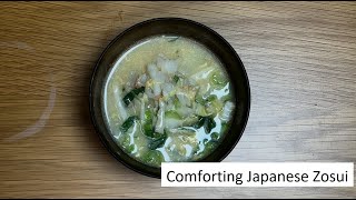 Comforting Japanese Zosui Gentle Rice Porridge For When Youre Sick