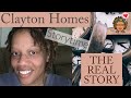 STORYTIME | What REALLY happened with Clayton Homes | The Whole Story