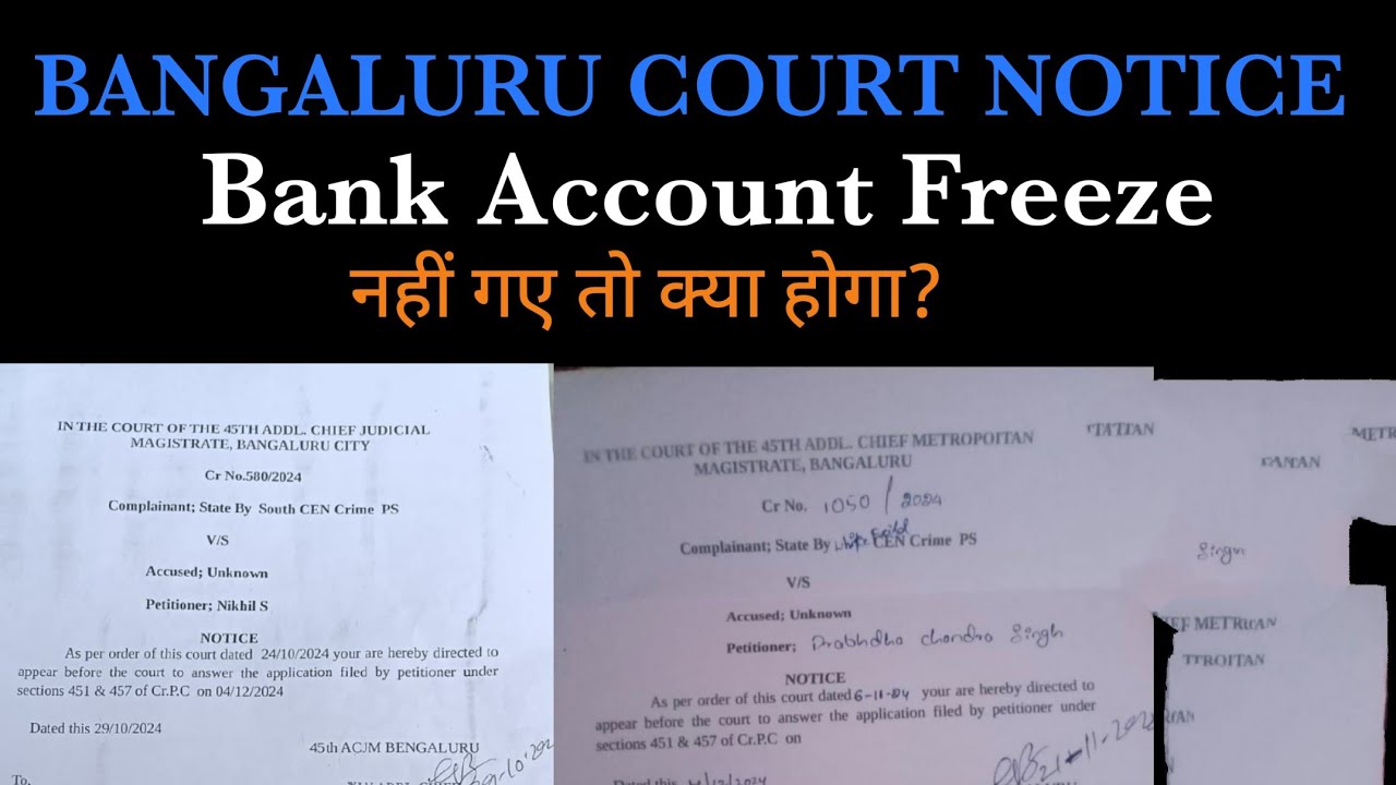 bengaluru-court-notice-bank-account-freeze-cyber-police-notice-35-3