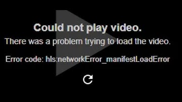 Fix Error Could Not Play Video Error Code "hls:networkError_manifestLoadError" On PC