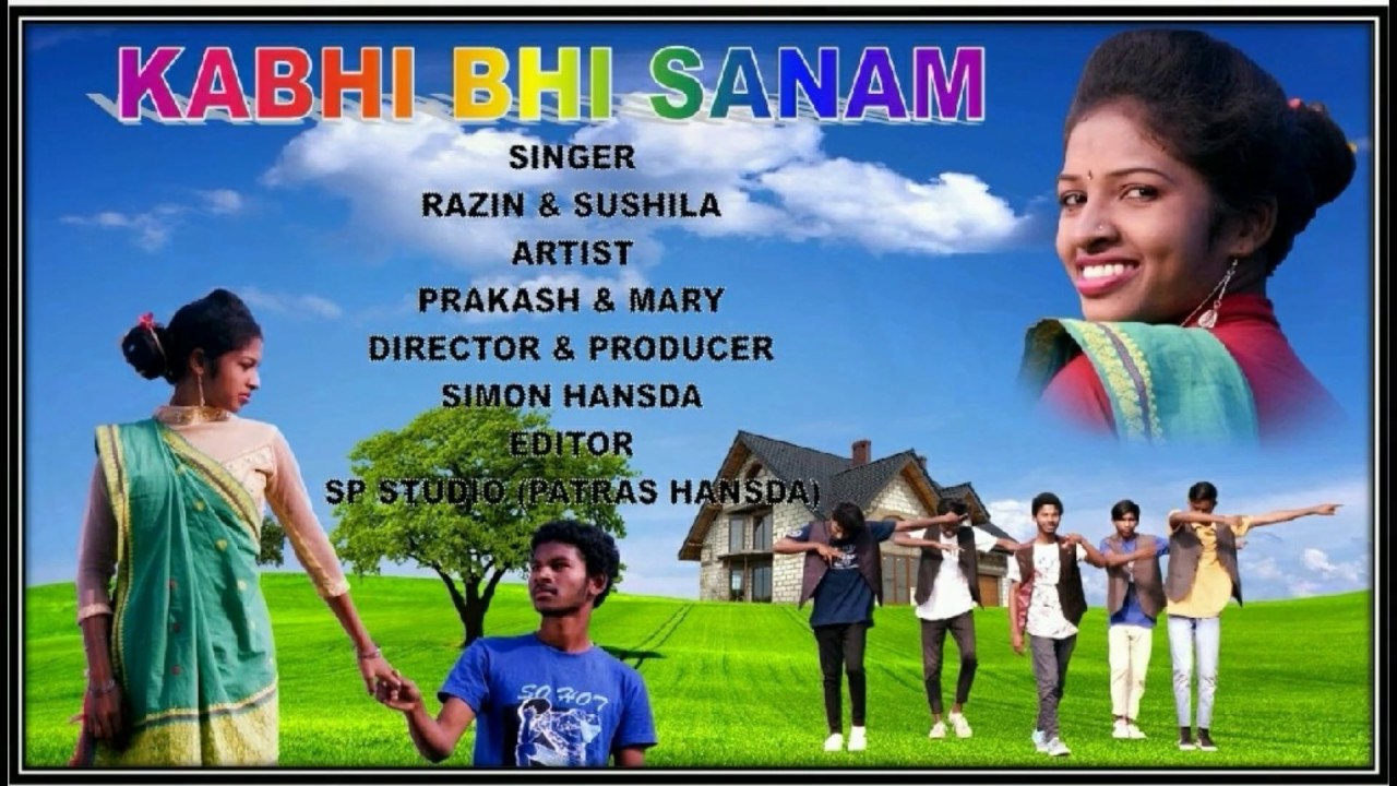 Kabhi Bhi Sanam !! new santali video 2020 !! new santhali full hd video 2020