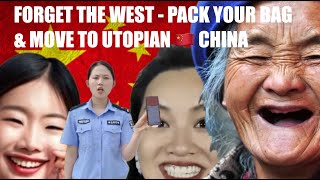 FORGET THE WEST - PACK YOUR BAG & MOVE TO UTOPIAN 🇨🇳 CHINA