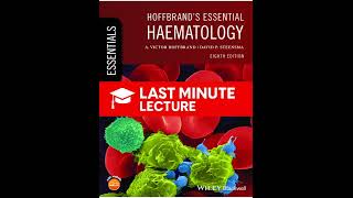 Erythropoiesis & Overview of Anaemia | Chapter 2 – Hoffbrand’s Essential Haematology (8th)