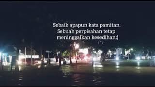 Story wa sedih,pamit sama pacar mau pergi cari duit