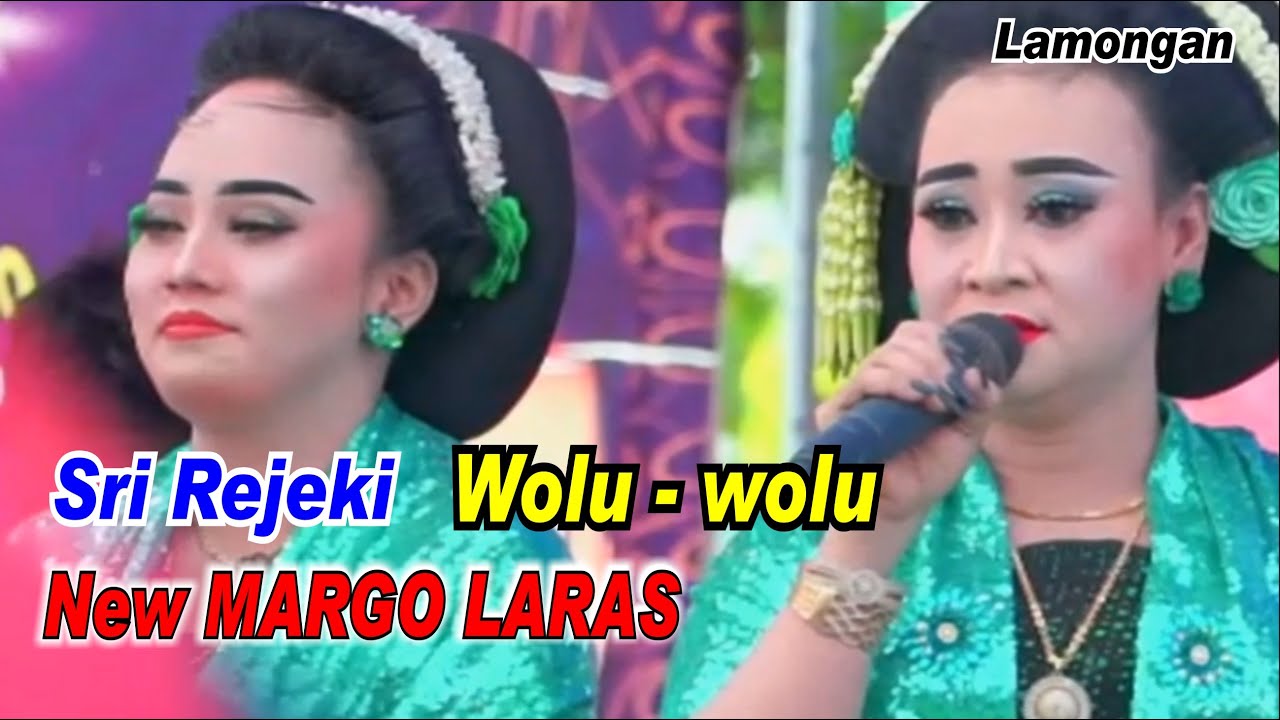Sri Rejeki _ Wolu _ New Margo Laras