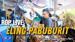 ROP LIVE | Pop Sunda Eling Pabuburit ( Koplo Version )