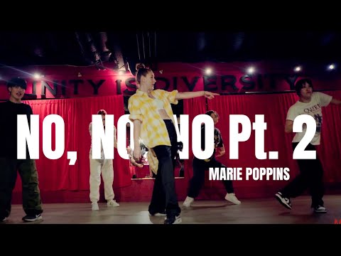 No, No, No Pt. 2 -  Destiny's Child Ft. Wyclef Jean | Choreography By Marie Poppins