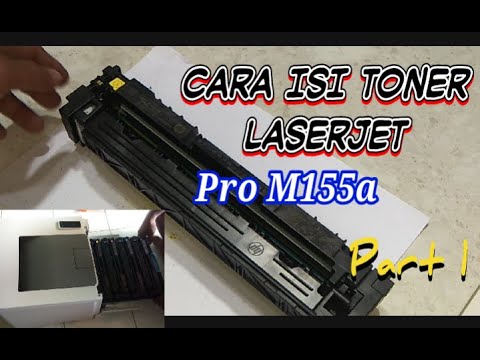 Cara Isi Toner Hp Laser Jet M155a 215a Youtube Cara Isi Toner Hp Laser Jet M155a 215a Youtube