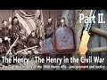The henry rifle in the civil war