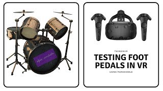 Testing Homemade VR Foot Pedals - Using Paradiddle