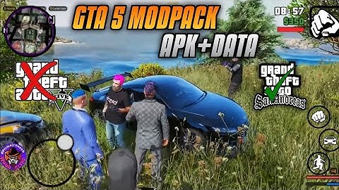GTA 5 Graphics Modpack for GTA San Andreas Android 11,12,13
