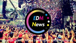 Larsm Sideb Ft Aloma Steele - Over Dropouts Remix