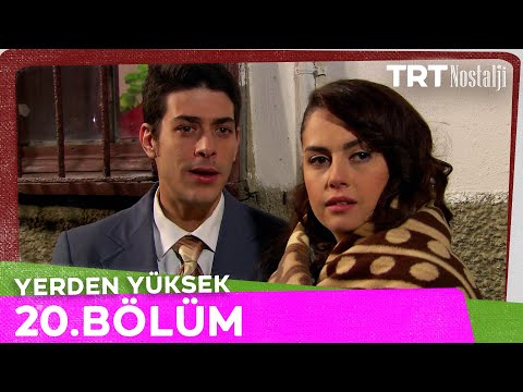 Yerden Yüksek 20. Bölüm @NostaljiTRT