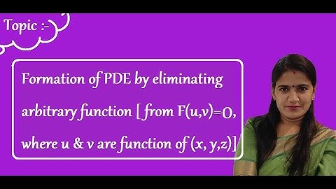 Formation of PDE by Eliminating arbitrary Function [ F(u, v)=0]