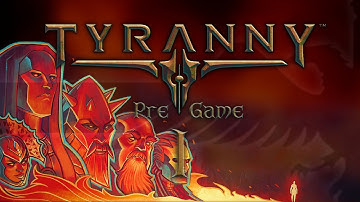 TYRANNY Gameplay Pre-Game I CHARACTER CREATION - Let
