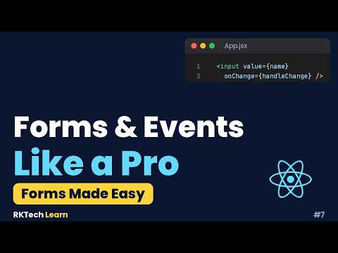 Handle Forms & Events in React Like a Pro | React for Beginners #7
