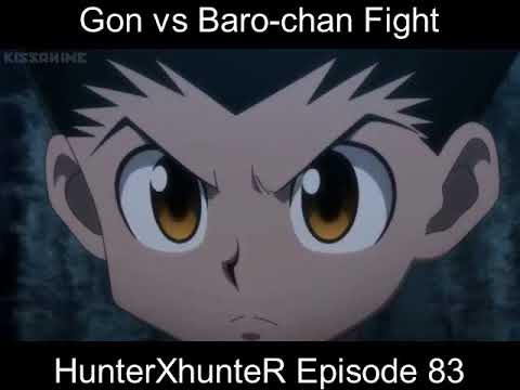 hunterXhunter gon vs  baro chan fight ep  83