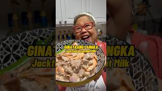 Mama LuLu Cooks: Ginataang Langka (Jackfruit in Coconut Milk) cookinginshorts