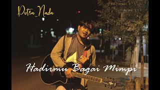 HADIRMU BAGAI MIMPI (lirik) - COVER BY WAHYU CEK
