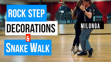 MILONGA: "Snake Walk" & Rock Step Decorations (9-30-2025)