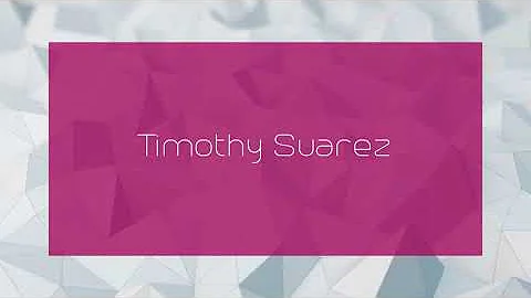 Timothy Suarez - appearance