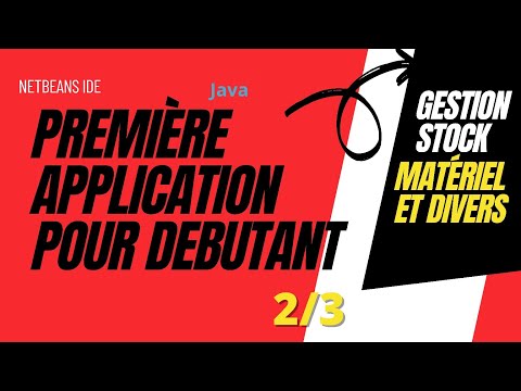 Comment réaliser une application de gestion de stocks,de ventes en java sous NetBeans IDE ? Partie 2