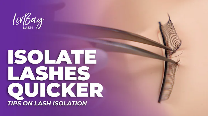 How to Isolate Difficult Lashes Quickly - Lash Artist Tips