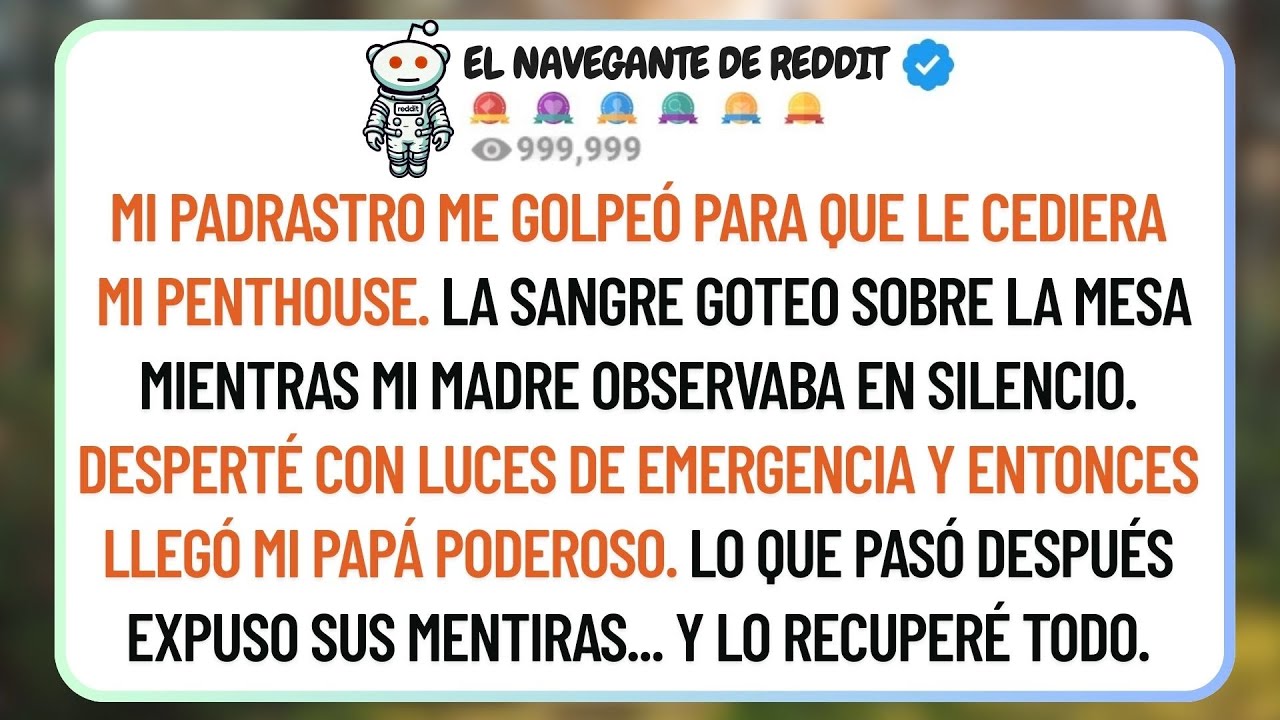Mi Padrastro Me Golpeó Para Robar Mi Penthouse. Vi Luces De Emergencia Y Mi Papá Millonario Lo Hizo