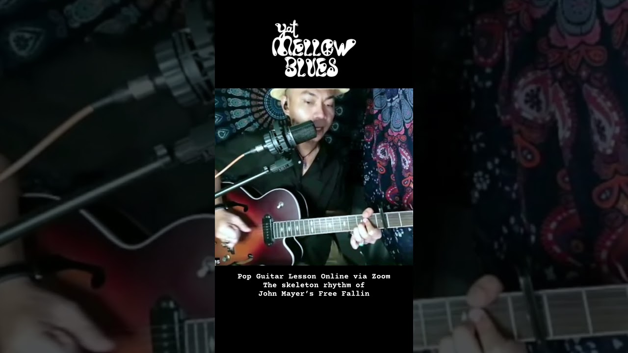 John Mayer’s Free Fallin The “Skeleton “ Rhythm Guitar Lessons Online via Zoom