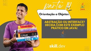 Aula 14 - ABSTRAÇÃO vs INTERFACE em Java: Qual Usar (Aula Prática com Exemplos Reais)