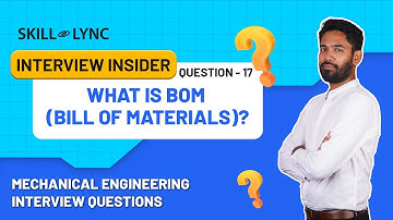 What is BOM (Bill of Materials)? | Video 17 | Mechanical Engineering Interview Questions
