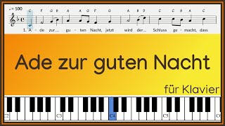 Ade zur guten Nacht / Text und Noten / instrumental / Klavier
