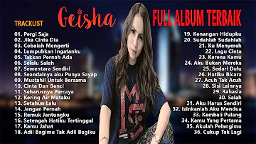 Geisha - Full Album Terbaik & Terpopuler Yang Gak bosen Didengar Sepanjang Masa