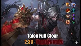 Talon Full Clear - 2:33 Raptors Start World Record - Patch 26.9