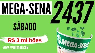 🍀 Resultado Mega-Sena 2437