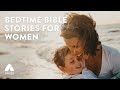 Bedtime Bible Stories for Women