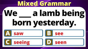 GRAMMAR QUIZ | ENGLISH MIXED GRAMMAR | ARE YOU A GENIUS, CAN YOU SCORE IT 100%? | ENGLISH PRO