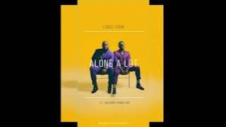 Louis York -  Alone a Lot ft. Anthony Hamilton