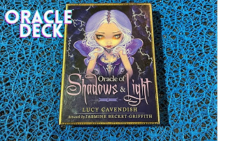 Shadows and Light Oracle Deck #lucycavendish #unboxing #oracle #oraclecards #flipthrough