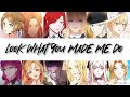 【AMV】Look What You Made Me Do × Manhwa || MULTIFEMALES