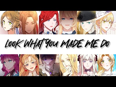 【AMV】Look What You Made Me Do × Manhwa || MULTIFEMALES