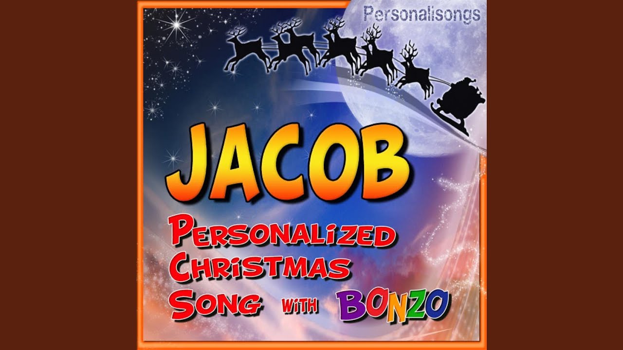 Jacob Personalized Christmas Song With Bonzo