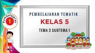Video pembelajaran tematik kelas 5, tema 3 subtema 1 (pembelajaran 1).
taryono, s.pd. unit kerja sdn keloran, selogiri.
-----------------------------------...